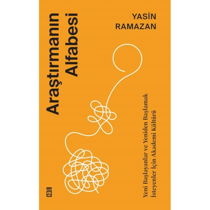 Araştırmanın Alfabesi-Yasin Ramazan-Timaş Yayınları