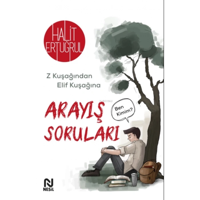 Arayış Soruları - Halit Ertuğrul - Nesil Yayınları