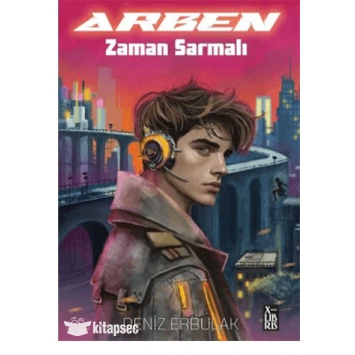 Arben 2 Zaman Sarmalı-Deniz Erbulak-Xlibris