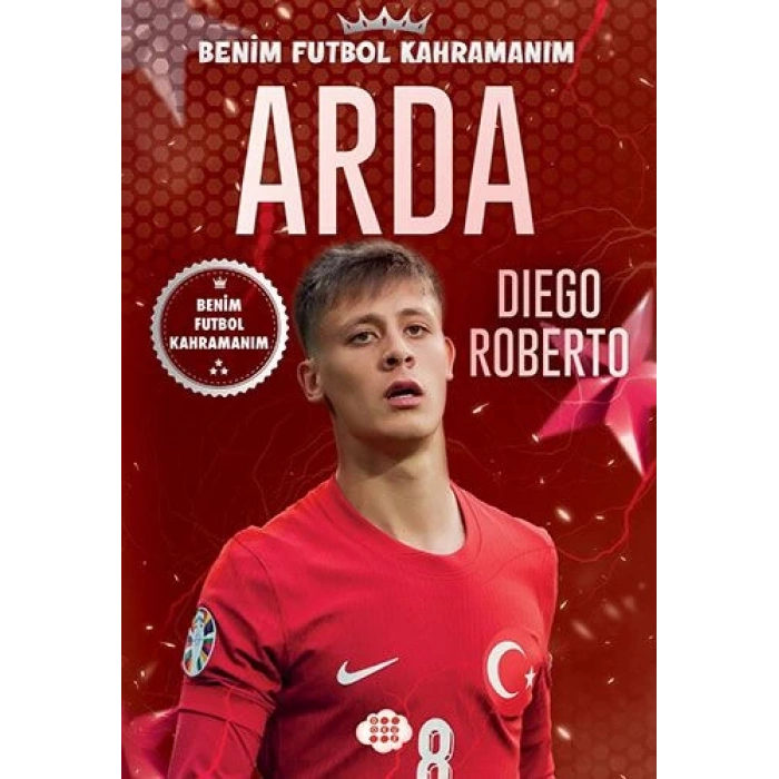 Arda- Benim Futbol Kahramanım-Diego Roberto-Dokuz Çocuk