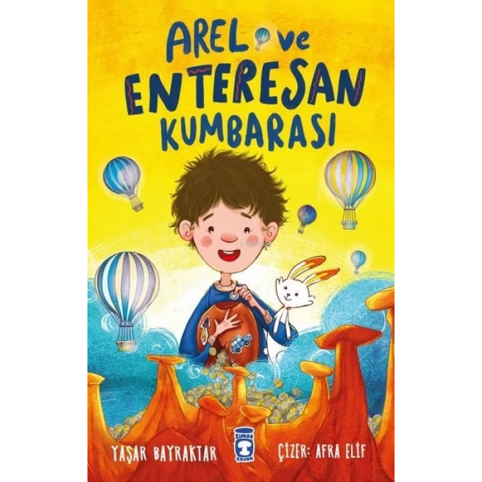 Arel Ve Enteresan Kumbarası-Yaşar Bayraktar-Timaş Çocuk Yayınları