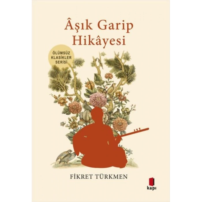 Aşık Garip Hikayesi-Fikret Türkmen-Kapı Yayınları