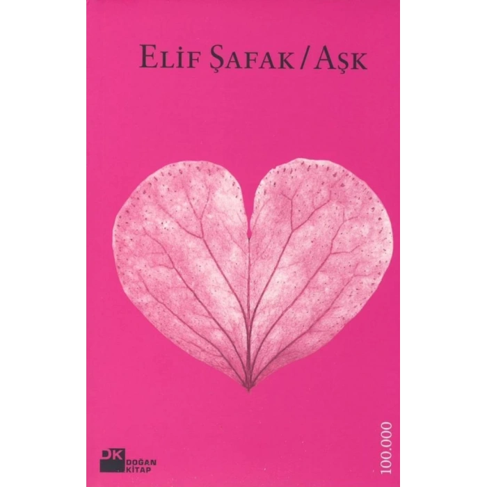 Aşk - Elif Şafak - Doğan Yayınları