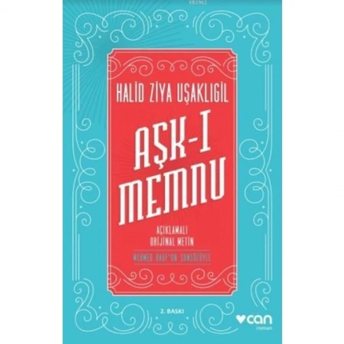 AŞK-I MEMNU ORJ.METİN-HALİD ZİYA UŞAKLIGİL-CAN YAYINLARI