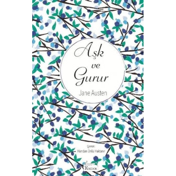 Aşk ve Gurur (Bez Kapak) - Jane Austen - Koridor Yayınları