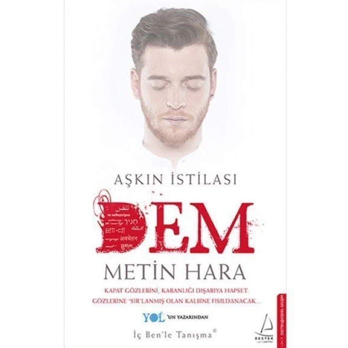 Aşkın İstilası Dem - Metin Hara - Destek Yayınları