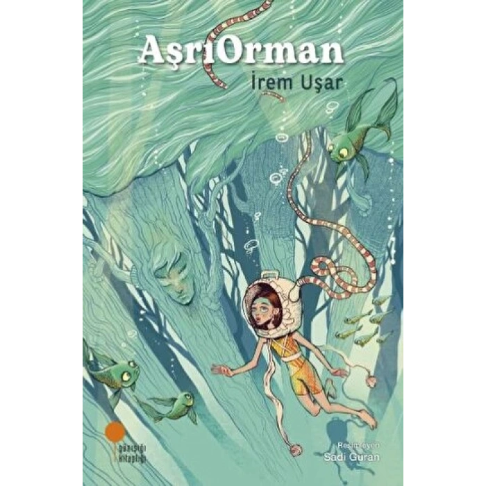 Aşrıorman - İrem Uşar - Günışığı Yayınları