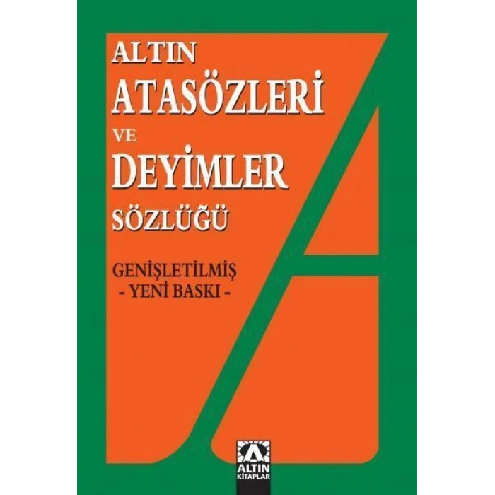 Atasözleri ve Deyimler Sözlüğü Altın Kitaplar Yayınevi
