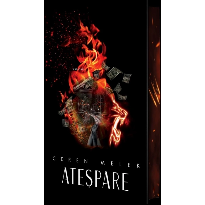 Ateşpare 2 (Ciltli) Özel Baskı - Ceren Melek - Ephesus Yayınları