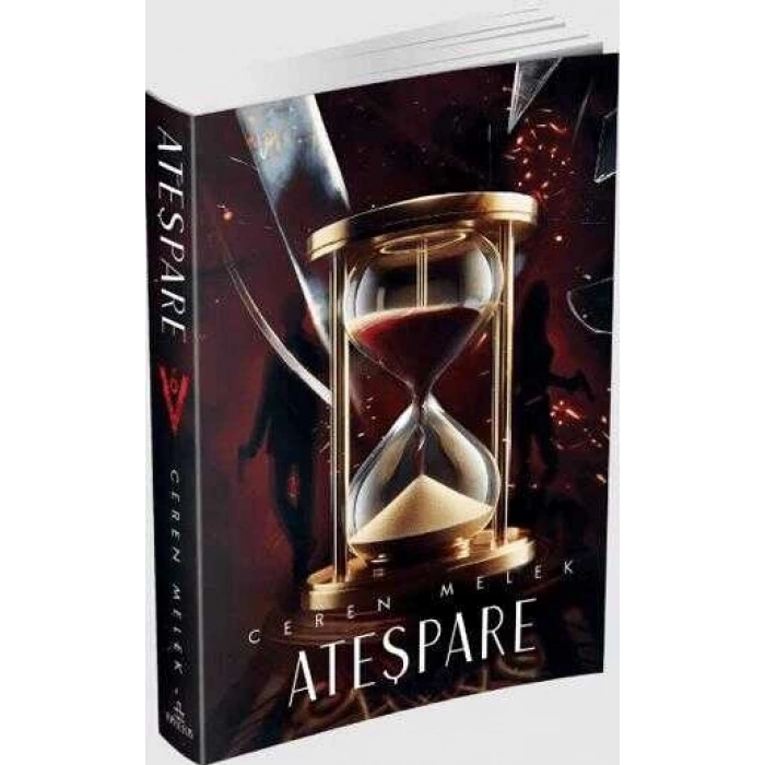 Ateşpare 6 (Karton Kapak) - Ceren Melek - Ephesus Yayınları