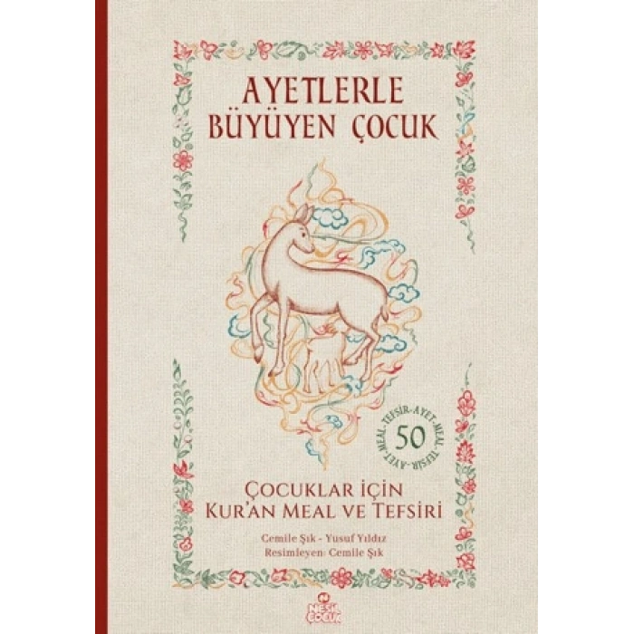 Ayetlerle Büyüyen Çocuk-Cemile Şık-Nesil Yayınları