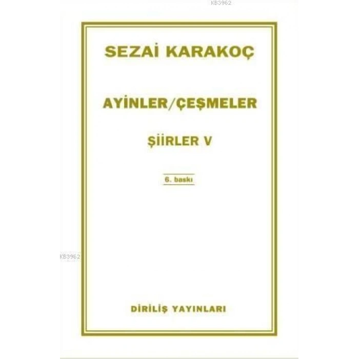 Ayinler Çeşmeler - Sezai Karakoç - Diriliş Yayınları