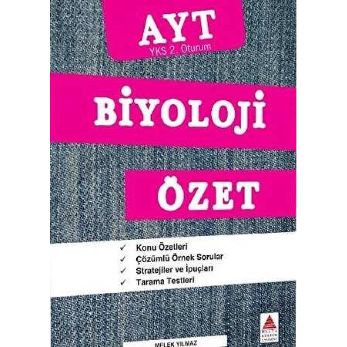 AYT Biyoloji Özet - Delta Kültür Yayınları