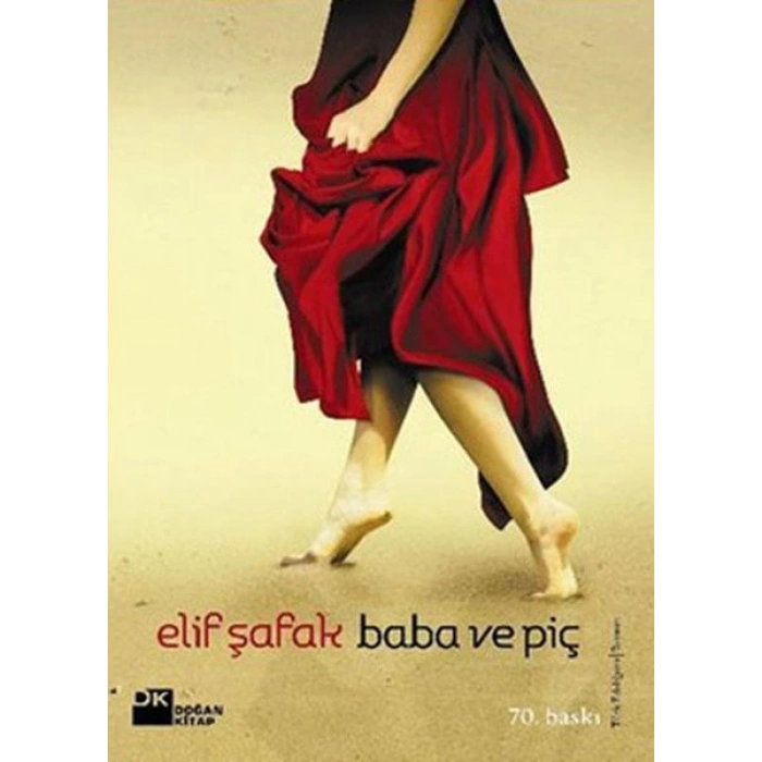 Baba ve Piç - Elif Şafak - Doğan Yayınları