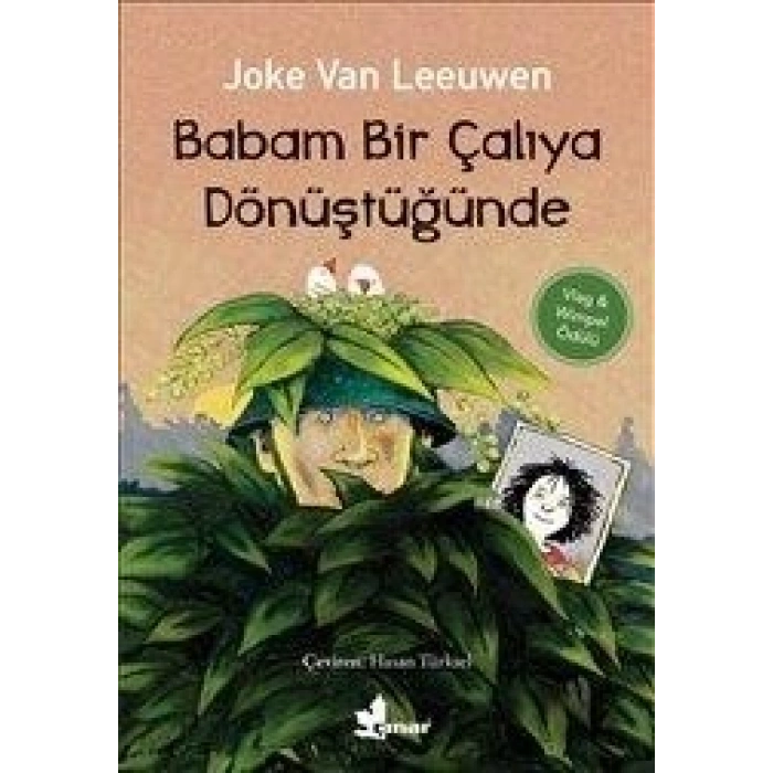Babam Bir Çalıya Dönüştüğünde- Joke Van Leeeuewn- Çınar Yayınları