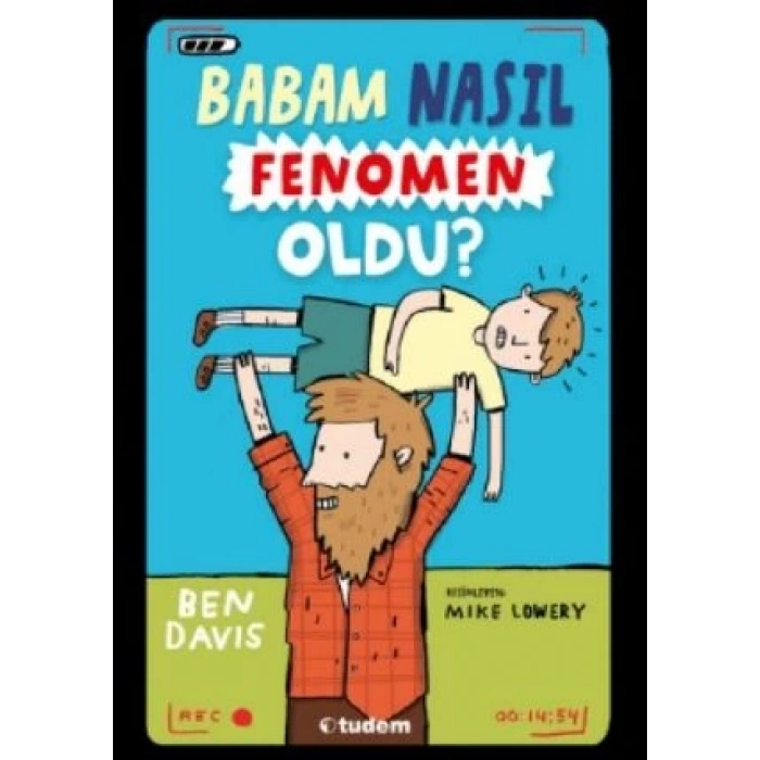 Babam Nasıl Fenomen Oldu? - Ben Davis - Tudem Yayınları
