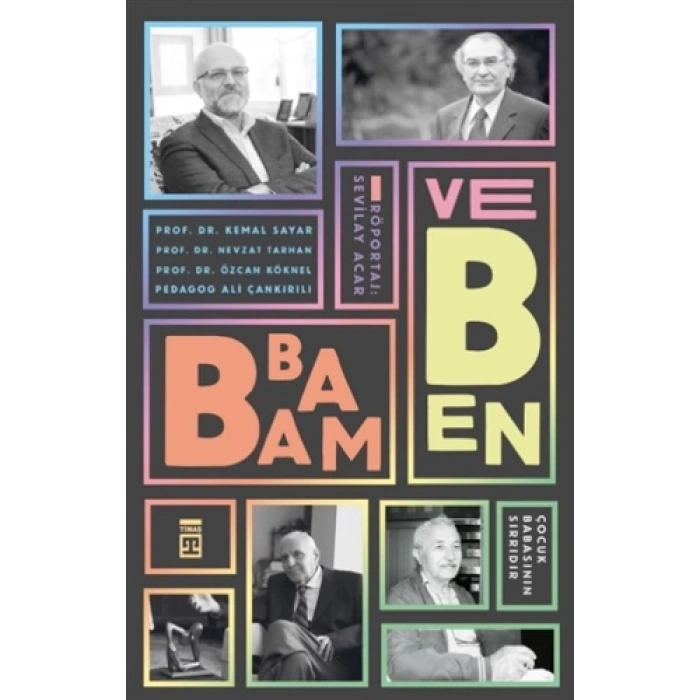 Babam Ve Ben - Ali Çankırılı - Timaş Yayınları