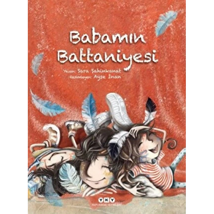 Babamın Battaniyesi - Sara Şahinkanat - Yapı Kredi Yayınları