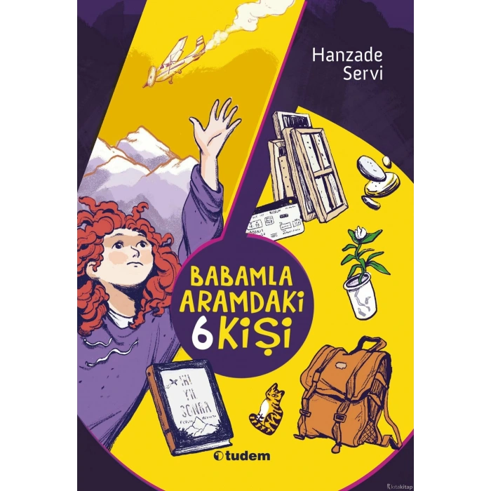 Babamla Aramdaki 6 Kişi-Hanzade Servi-Tudem Yayınları