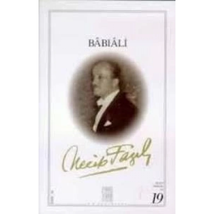 Babıali - Necip Fazıl Kısakürek - Büyük Doğu Yayınları