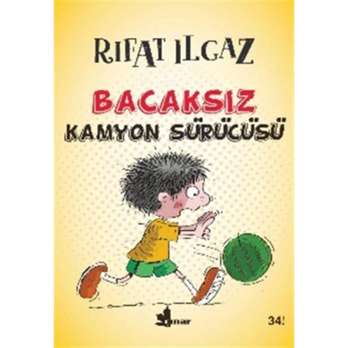 Bacaksız Kamyon Sürücüsü - Rıfat Ilgaz - Çınar Yayınları