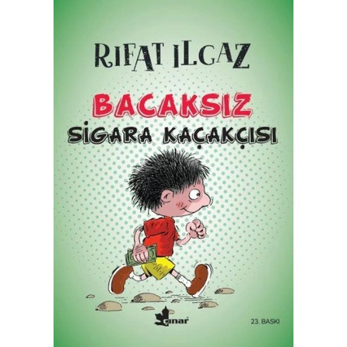 Bacaksız Sigara Kaçakçısı - Rıfat Ilgaz - Çınar Yayınları
