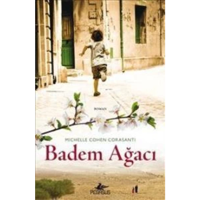 Badem Ağacı - Michele Cohen Corasanti - Pegasus Yayınları