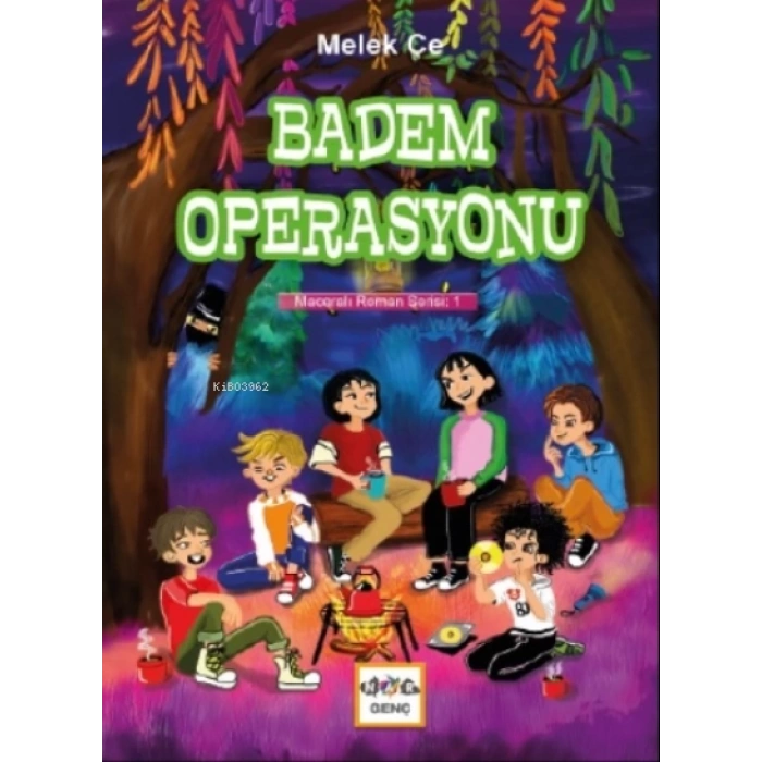Badem Operasyonu - Melek Çe - Nar Yayınları