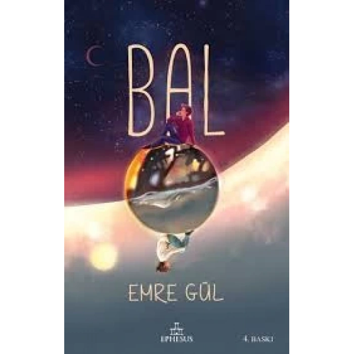 Bal - Emre Gül -Karton Kapak Ephesus Yayınları