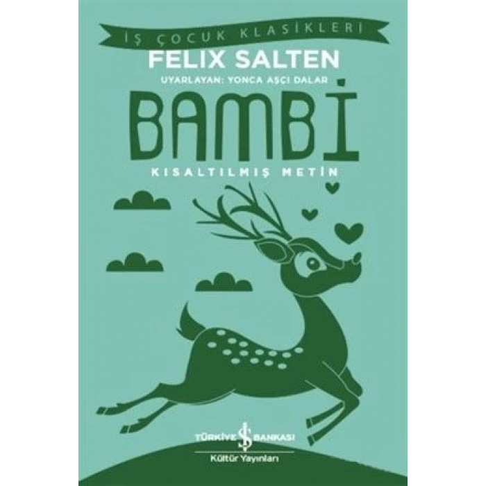 Bambi (Kısaltılmış Metin) - Felix Salten - İş Bankası Kültür Yayınları
