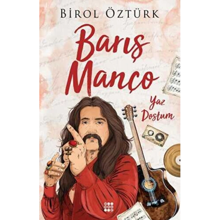 Barış Manço - Yaz Dostum-Birol Öztürk-Dokuz Yayınları