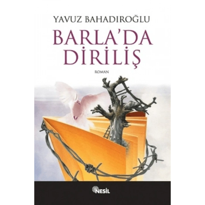 Barla’da Diriliş - Yavuz Bahadıroğlu - Nesil Yayınları