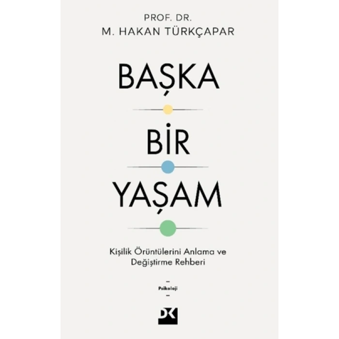 Başka Bir Yaşam-M. Hakan Türkçapar- Doğan Kitap