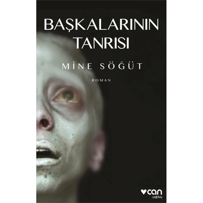 Başkalarının Tanrısı - Mine Söğüt - Can Yayınları