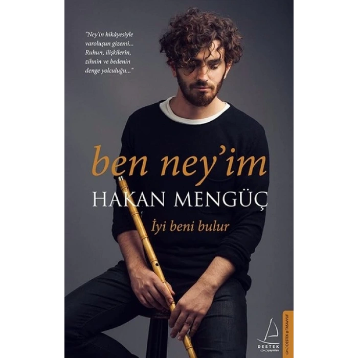 Ben Ney’im - Hakan Mengüç - Destek Yayınları