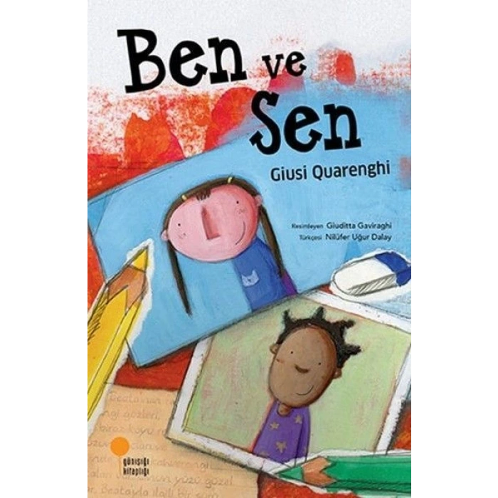 Ben ve Sen - Giusi Quanrenghi - Günışı Kitaplığı