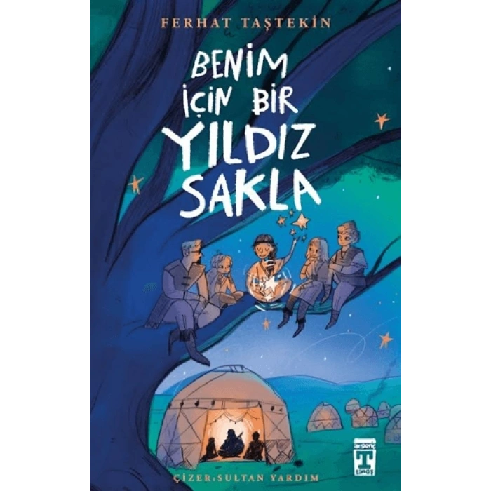 Benim İçin Bir Yıldız Sakla-Ferhat Taştekin-İlk Genç Timaş