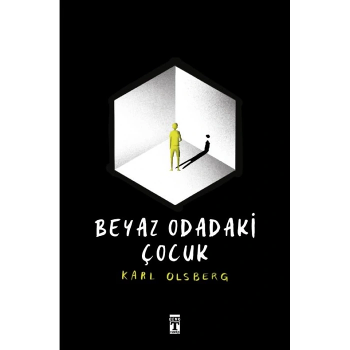 Beyaz Odadaki Çocuk - Karl Olsberg - Genç Timaş Yayınları