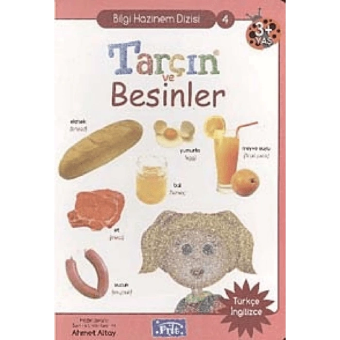 Bilgi Hazinem Dizisi 4-Tarçın ve Besinler - Parıltı Yayınları
