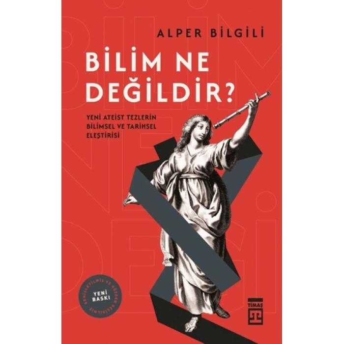 Bilim Ne Değildir-Alper Bilgili-Timaş Yayınları