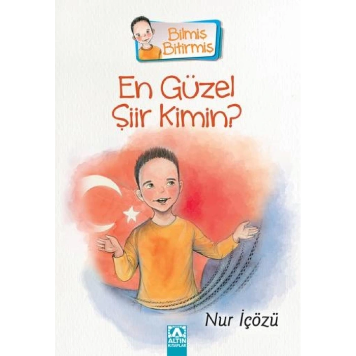 Bilmiş Bitirmiş-En Güzel Şiir Kimin-Nur İçözü-Altın Kitaplar