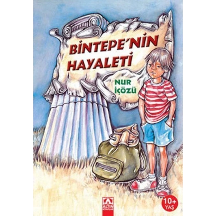 Bintepe’nin Hayaleti  - Nur İçözü- Altın Kitap Yayınları