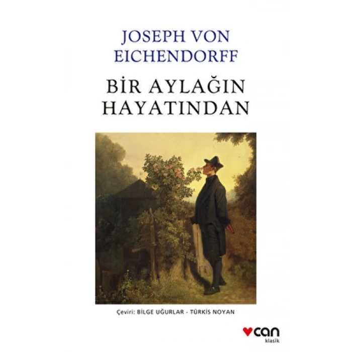 Bir Aylağın Hayatından - Joseph von Eichendorff - Can Yayınları