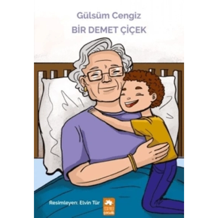 Bir Demet Çiçek-Gülsüm Cengiz-Eksik Parça Yayınları