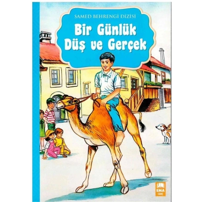Bir Günlük Düş ve Gerçek (Samed Behrengi Dizisi) - Samed Behrengi - Ema GEnç