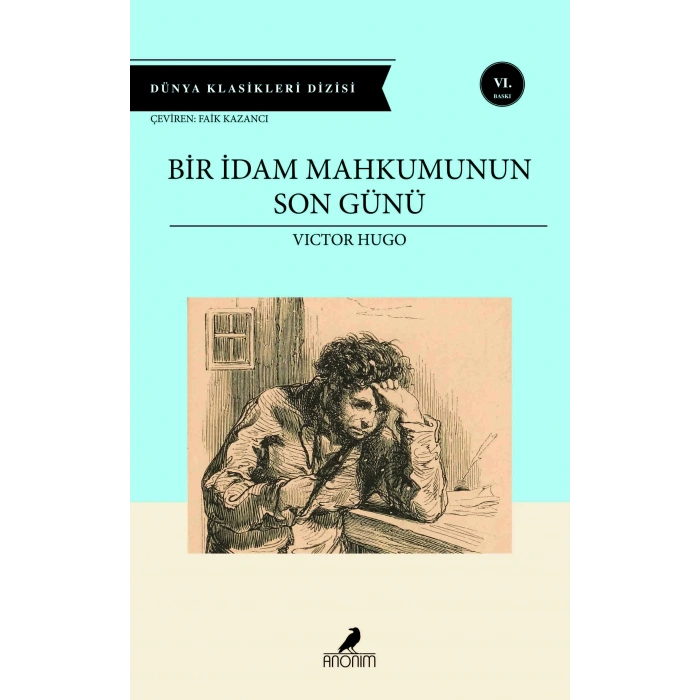 Bir İdam Mahkumunun Son Günü - Victor Hugo - Anonim Yayınları