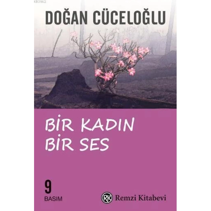 Bir Kadın Bir Ses - Doğan Cüceloğlu - Remzi Yayınları