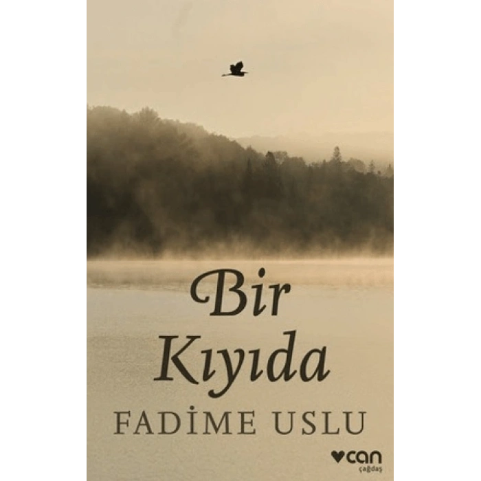 Bir Kıyıda-Fadime Uslu-Can Yayınları