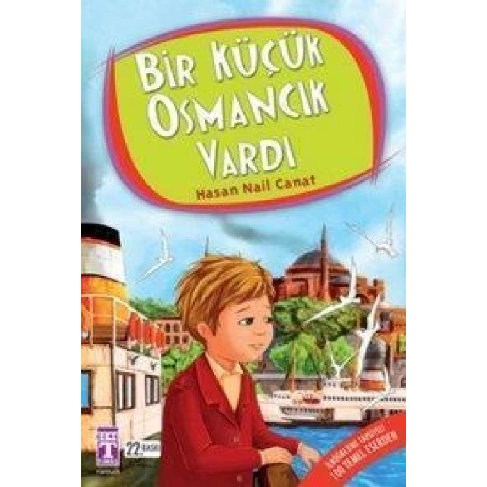 Bir Küçük Osmancık Vardı- Hasan Nail Canat - Timaş Yayınları