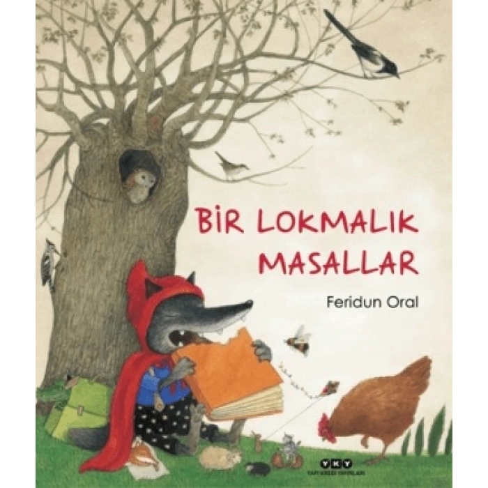 Bir Lokmalık Masallar- (Karton Kapak)-Feridun Oral- Yapı Kredi Yayınları